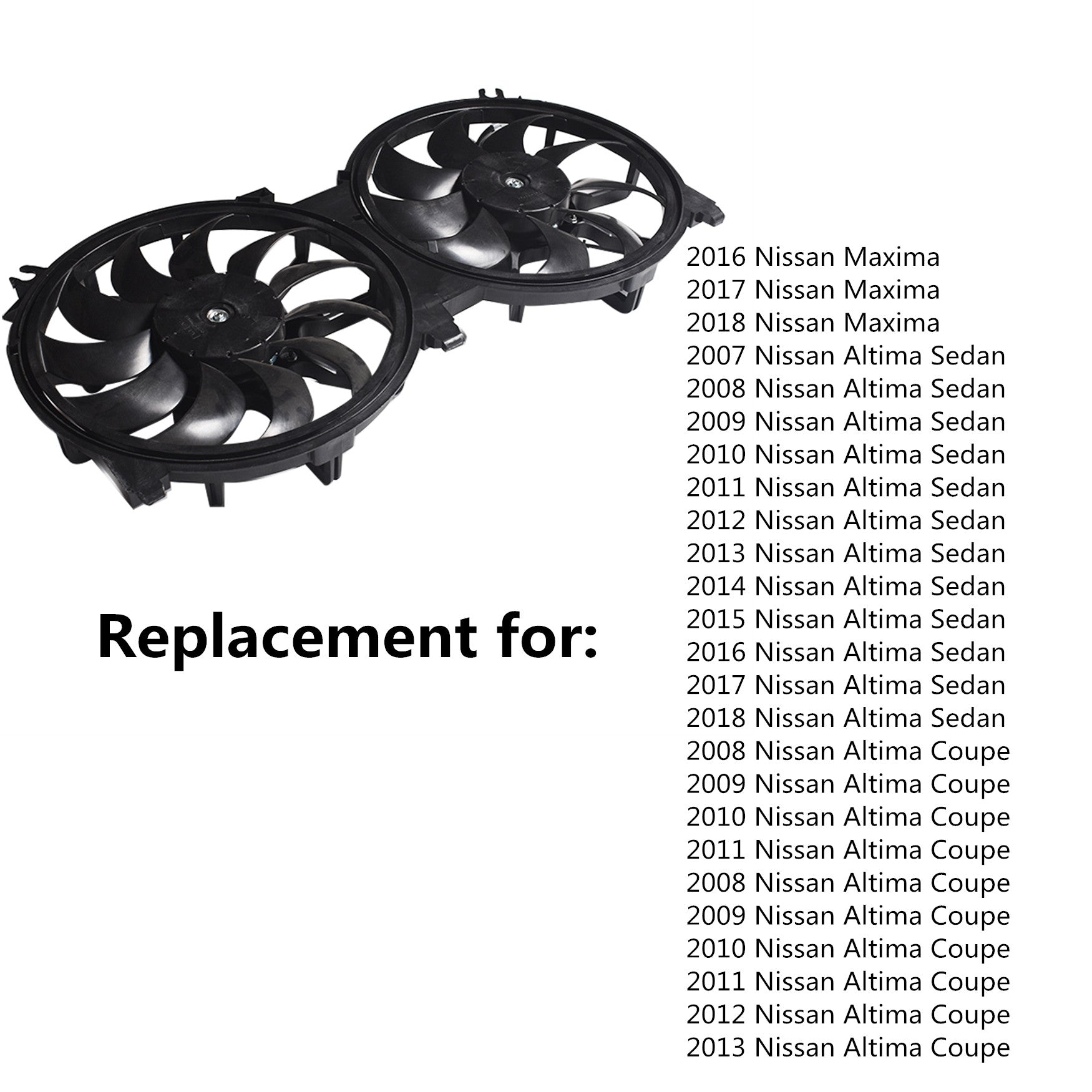 Radiator + AC Condenser Cooling Fan For 07-18 Altima Sedan 16-18 Maxima 620-453